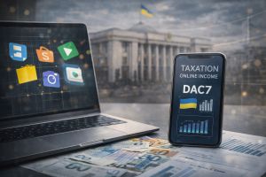 Імплементація DAC7 та оподаткування доходів, отриманих через цифрові платформи: Верховна Рада прийняла за основу законопроєкт