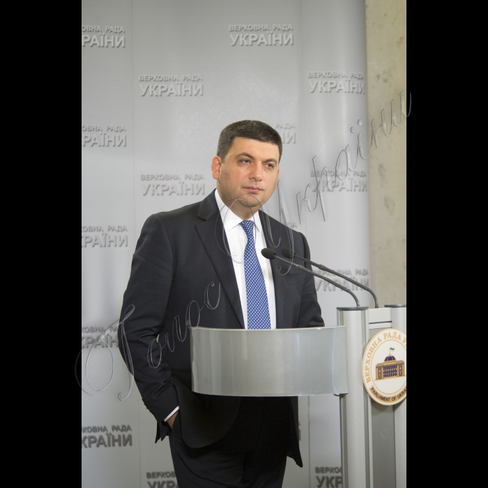 Брифінг Голови ВР України Володимира Гройсмана
