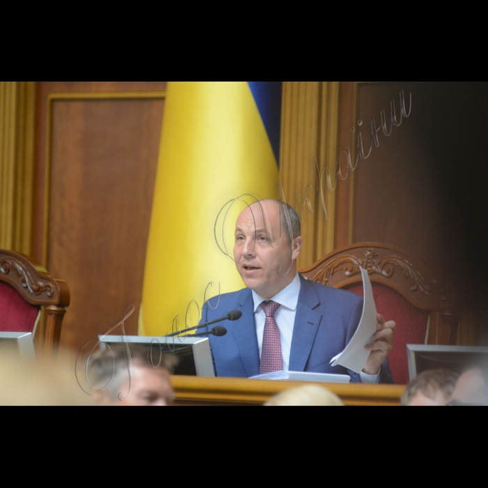 12 липня 2016 пленарне засідання Верховної Ради України. Андрій Парубій – голова ВР.
